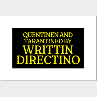 Quentinen and tarantinted by writtin directino shirt, Funny Meme Shirt, Oddly Specific Shirt, Y2K 2000's Shirt, Parody Shirt, Gift Shirt Posters and Art